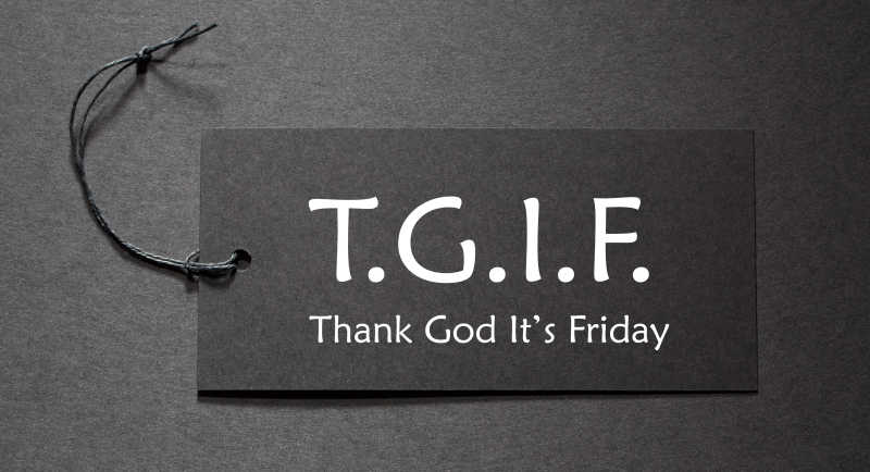 感谢上帝今天已经是星期五了