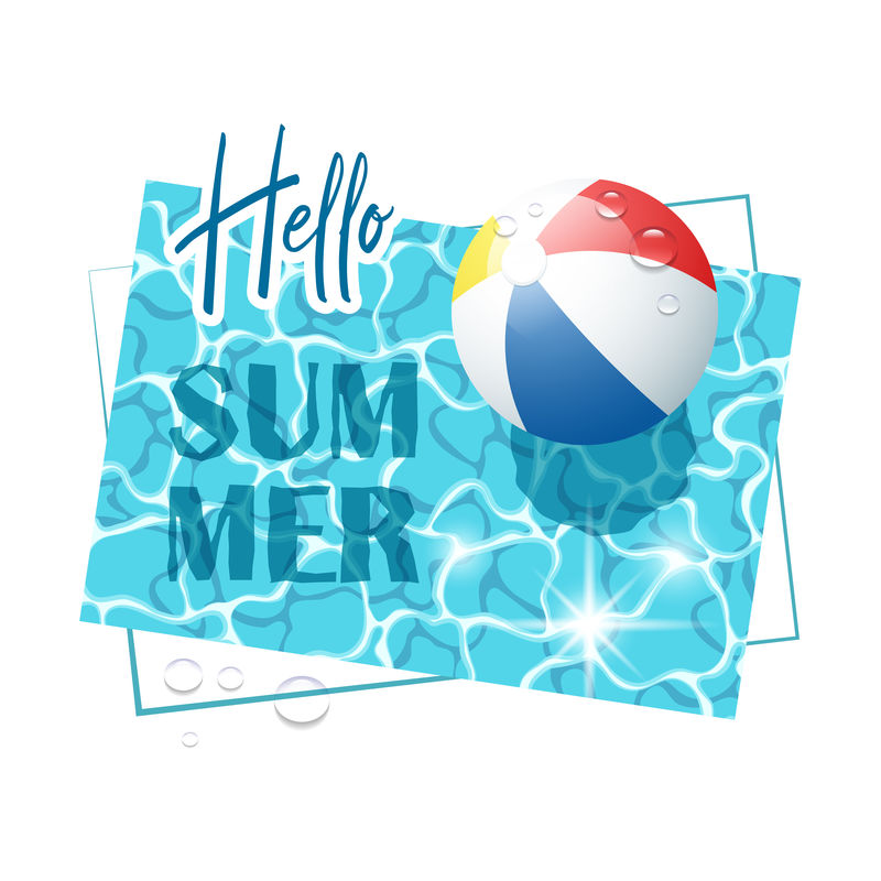 你好-夏天-太阳水面上有彩色的沙滩球和水滴-从上面看-矢量图
