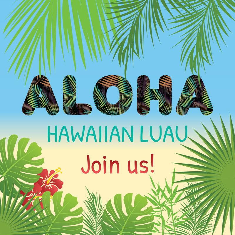 Alloha welcomes you что это. Пригласительные на гавайскую вечеринку. Пригласительные на гавайскую вечеринку на день рождения. Приглашение на Гавайский новый год. АЛОХА АЛОХА АЛОХА.